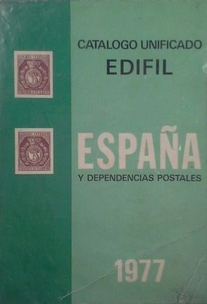CATLOGO UNIFICADO EDIFIL - ESPAA Y DEPENDENCIAS POSTALES 1977