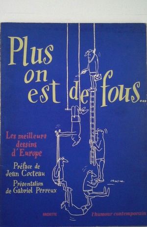 PLUS ON EST DE FOUS - LES MEILLEURS DESSINS D'EUROPE