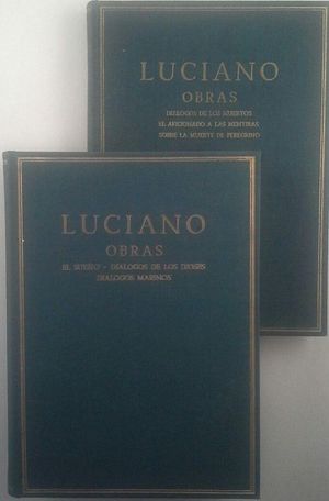 OBRAS [DE LUCIANO DE SAMOSATA] VOLMENES I Y II