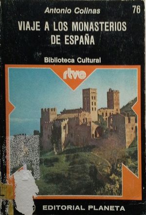 VIAJE A LOS MONASTERIOS DE ESPA�A