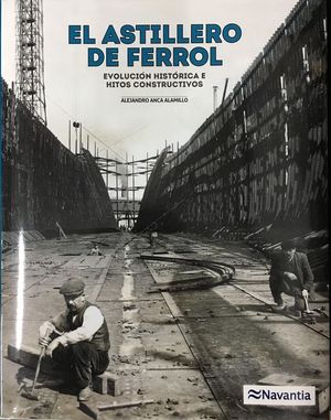 EL ASTILLERO DE FERROL