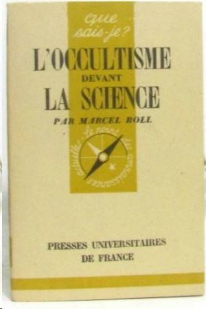 L�OCCULTISME DEVANT LA SCIENCE