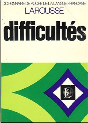 DICTIONNAIRE DES DIFFICULTES DE LANGUE FRAN�AISE