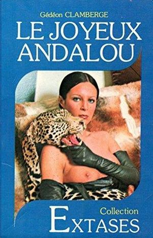 LE JOYEUX ANDALOU