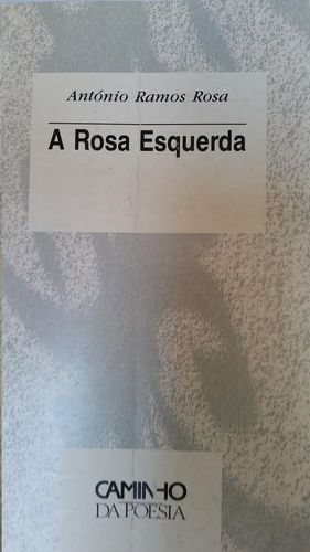 A ROSA ESQUERDA