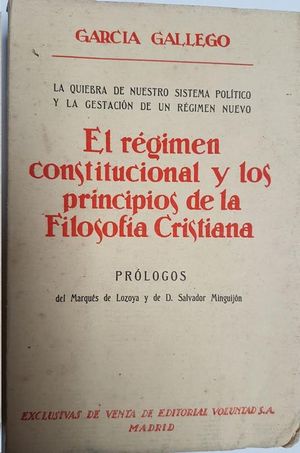 EL REGIMEN CONSTITUCIONAL Y LOS PRINCIPIOS DE LA FILOSOFIA CRISTIANA