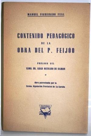 CONTENIDO PEDAGOGICO DE LA OBRA DEL P.FEIJOO