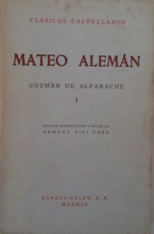 GUZMN DE ALFARACHE - VOL I