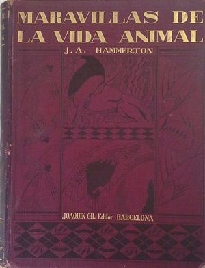 MARAVILLAS DE LA VIDA ANIMAL - TOMO III: PG 961-1420