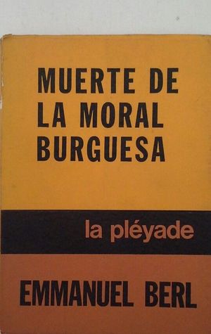 MUERTE DE LA MORAL BURGUESA