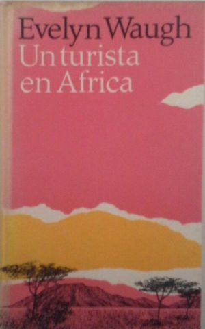 UN TURISTA EN �FRICA