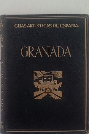 GRANADA - GU�AS ART�STICAS DE ESPA�A