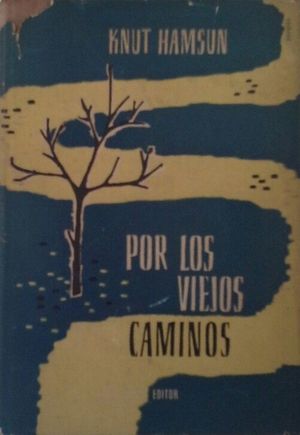 POR LOS VIEJOS CAMINOS