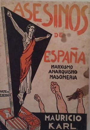 EL ENEMIGO - MARXISMO, ANARQUISMO, MASONER�A