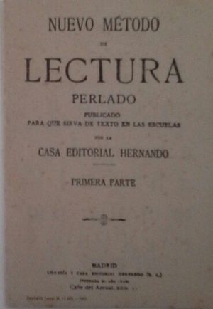 NUEVO M�TODO DE LECTURA PERLADO (PRIMERA PARTE) PUBLICADO PARA QUE SIRVA DE TEXTO EN LAS ESCUELAS