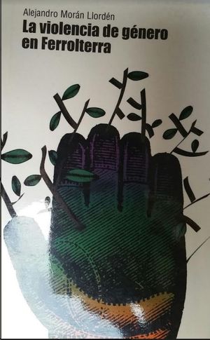 LA VIOLENCIA DE GENERO EN FERROLTERRA