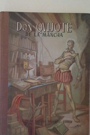 EL INGENIOSO HIDALGO DON QUIJOTE DE LA MANCHA - EDICI�N ESCOLAR