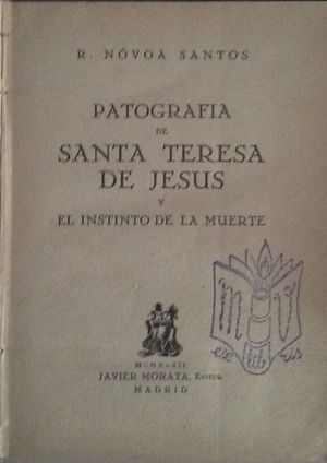 PATOGRAFA DE SANTA TERESA DE JESS Y EL INSTINTO DE LA MUERTE