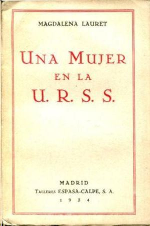 UNA MUJER EN LA URSS