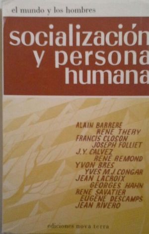 SOCIALIZACIN Y PERSONA HUMANA