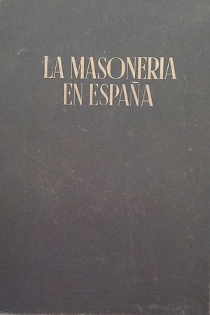 LA MASONERA EN ESPAA