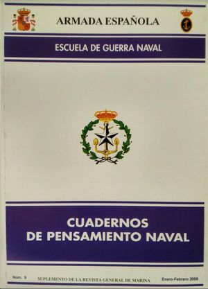 CUADERNOS DE PENSAMIENTO NAVAL  N 9  ENERO-FEBRERO 2009