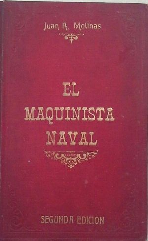 EL MAQUINISTA NAVAL - TOMO 1 - SEGUNDA EDICI�N