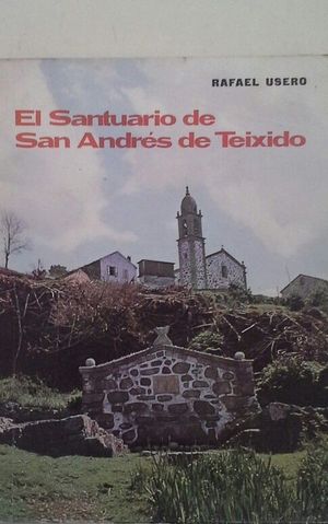 EL SANTUARIO DE SAN ANDRS DE TEIXIDO