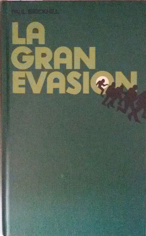 LA GRAN EVASION