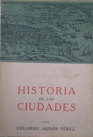 HISTORIA DE LAS CIUDADES