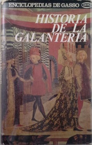 HISTORIA DE LA GALANTERA