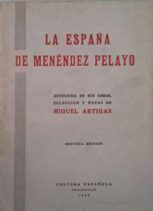 LA ESPA�A DE MEN�NDEZ PELAYO