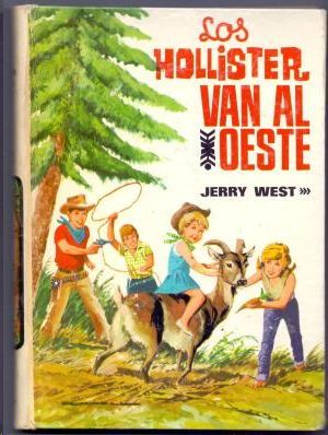 LOS HOLLISTER, VAN AL OESTE