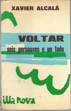 VOLTAR  SEIS PERSOAXES E UN FADO