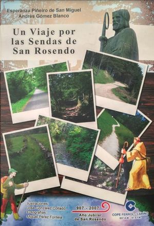 UN VIAJE POR LA SENDA DE SAN ROSENDO