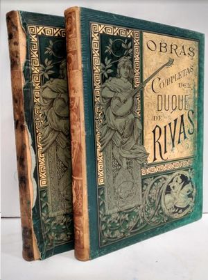 OBRAS COMPLETAS DEL DUQUE DE RIVAS  2 TOMOS