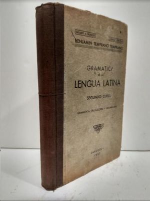 GRAMATICA DE LA LENGUA LATINA  SEGUNDO CURSO