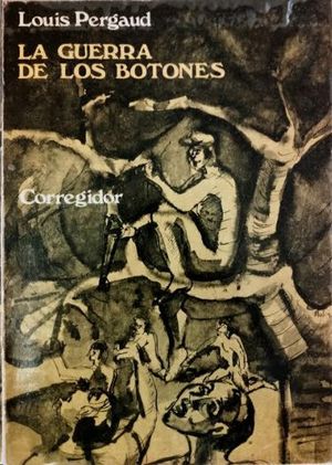 LA GUERRA DE LOS BOTONES