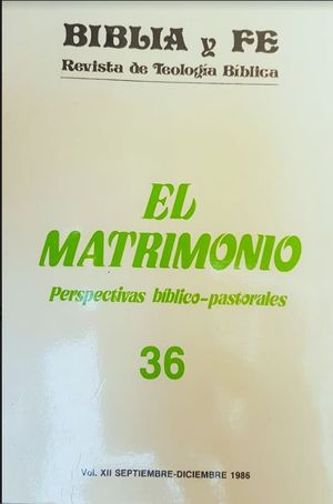 EL MATRIMONIO - 36 PERSPECTIVAS BIBLICO-PASTORALES-36