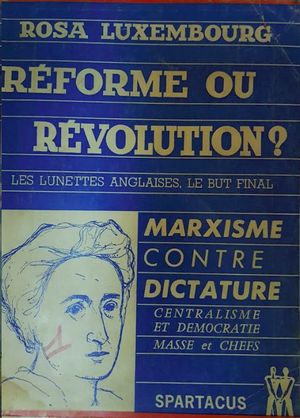 REFORME OU REVOLUTION ?