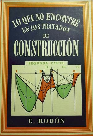 LO QUE NO ENCONTRE EN LOS TRATADOS DE CONSTRUCCION