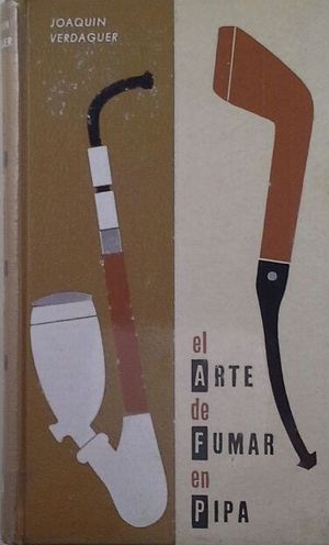 EL ARTE DE FUMAR EN PIPA