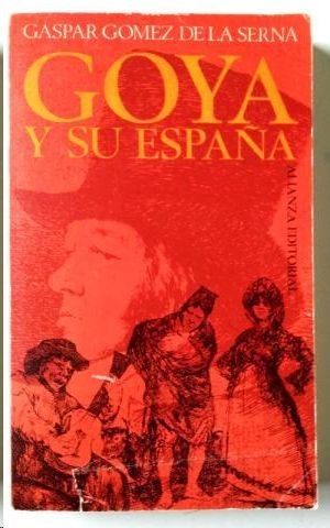 GOYA Y SU ESPAA