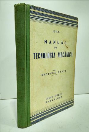 MANUAL DE TECNOLOGIA MECANICA   SEGUNDA PARTE