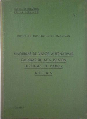 ATLAS:  M�QUINAS DE VAPOR ALTERNATIVAS - CALDERAS DE ALTA PRESI�N - TURBINAS DE