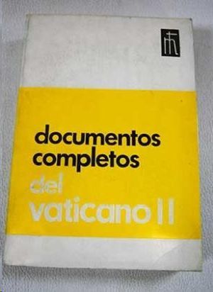 DOCUMENTOS COMPLETOS DEL VATICANO II