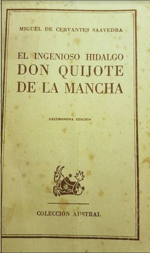 EL INGENIOSO HIDALGO DON QUIJOTE DE LA MANCHA