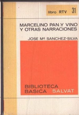 MARCELINO PAN Y VINO Y OTRAS NARRACIONES