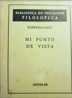 MI PUNTO DE VISTA KIERKEGAARD