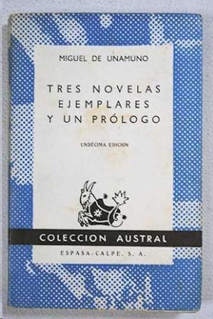 TRES NOVELAS EJEMPLARES Y UN PROLOGO - 70-.